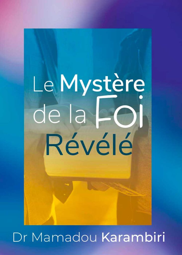 Le mystère de la foi révélé